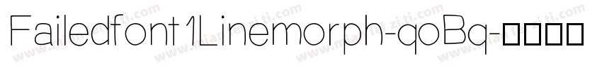 Failedfont1Linemorph-qoBq字体转换