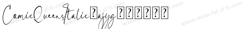 ComicQueensItalic-ajyg字体转换