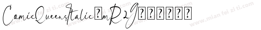 ComicQueensItalic-mR2G字体转换