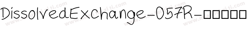 DissolvedExchange-057R字体转换