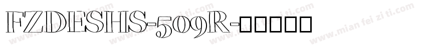 FZDESHS-509R字体转换