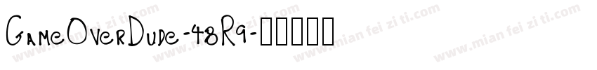 GameOverDude-48R9字体转换