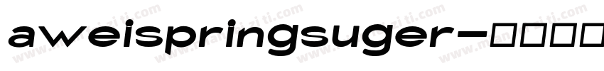 aweispringsuger字体转换