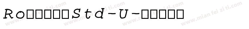 RoぶらっしゅStd-U字体转换