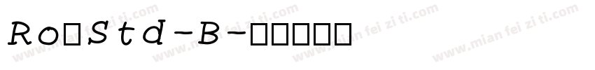 Ro篠Std-B字体转换