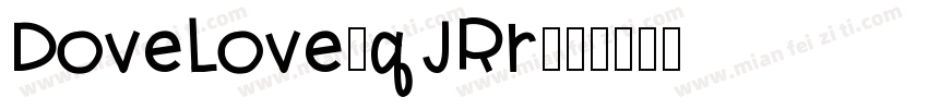 DoveLove-qJRr字体转换