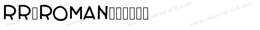RR_ROMAN字体转换