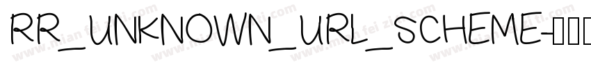 RR_UNKNOWN_URL_SCHEME字体转换