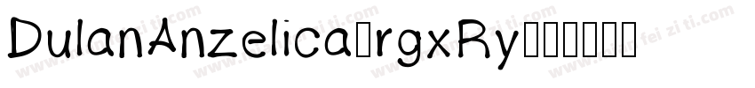 DulanAnzelica-rgxRy字体转换