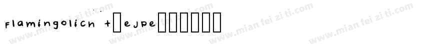 Flamingolicht-eJpe字体转换