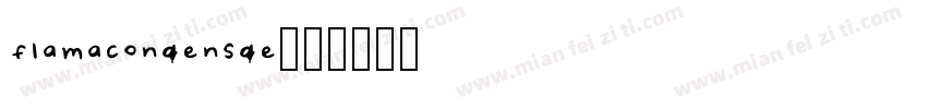flamacondensde字体转换