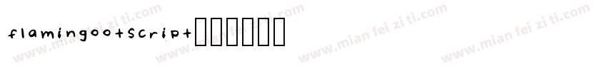 flamingootscript字体转换