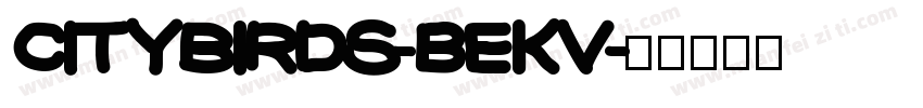 Citybirds-BeKV字体转换
