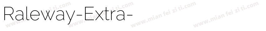 Raleway-Extra字体转换