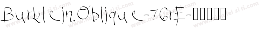 BurkleinOblique-76rE字体转换