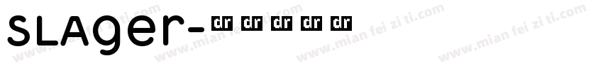 Slager字体转换