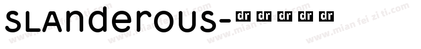 Slanderous字体转换