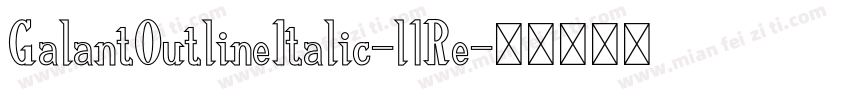 GalantOutlineItalic-l1Re字体转换