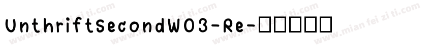 UnthriftSecondW03-Re字体转换