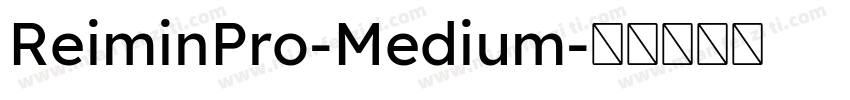 ReiminPro-Medium字体转换