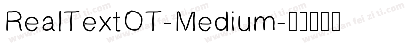 RealTextOT-Medium字体转换