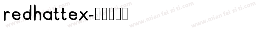 redhattex字体转换
