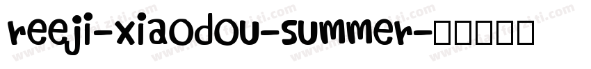 reeji-xiaodou-summer字体转换
