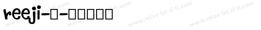 reeji-校字体转换