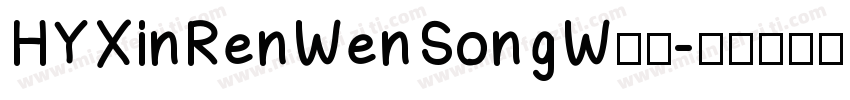 HYXinRenWenSongW字体字体转换
