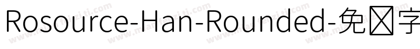 Rosource-Han-Rounded字体转换