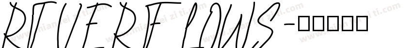 RIVERFLOWS字体转换