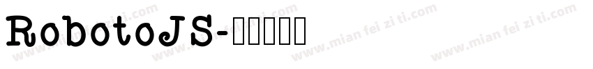 RobotoJS字体转换