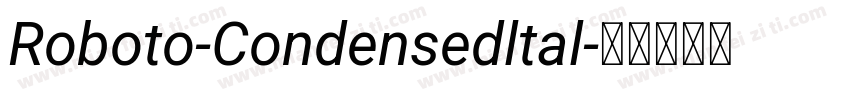 Roboto-Condensedltal字体转换