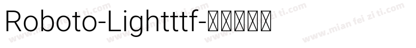 Roboto-Lightttf字体转换