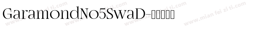 GaramondNo5SwaD字体转换