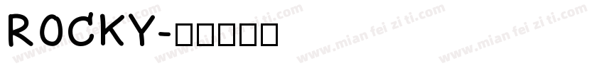 ROCKY字体转换