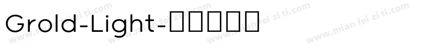 Grold-Light字体转换