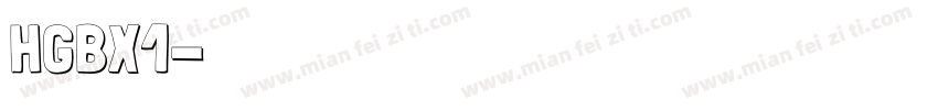 HGBX1字体转换