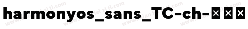 harmonyos_sans_TC-ch字体转换