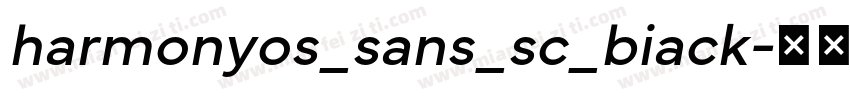 harmonyos_sans_sc_biack字体转换