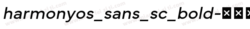 harmonyos_sans_sc_bold字体转换