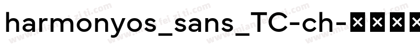 harmonyos_sans_TC-ch字体转换