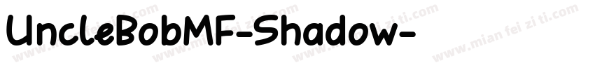 UncleBobMF-Shadow字体转换