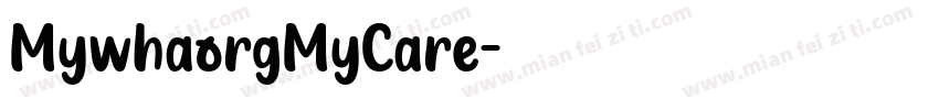 MywhaorgMyCare字体转换