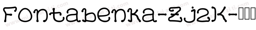 Fontabenka-Zj2K字体转换