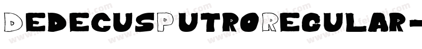 DedecusPutroRegular-g9J1字体转换
