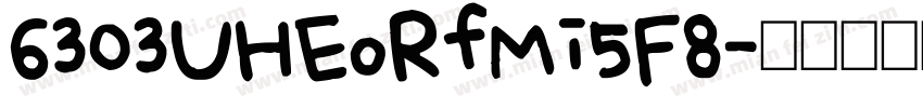 6303UHEoRfMi5F8字体转换