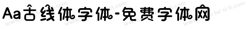 Aa古线体字体字体转换