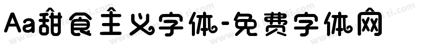 Aa甜食主义字体字体转换