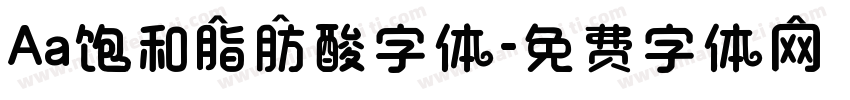 Aa饱和脂肪酸字体字体转换